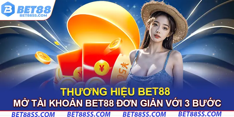 Mở tài khoản nhà cái đơn giản với 3 bước