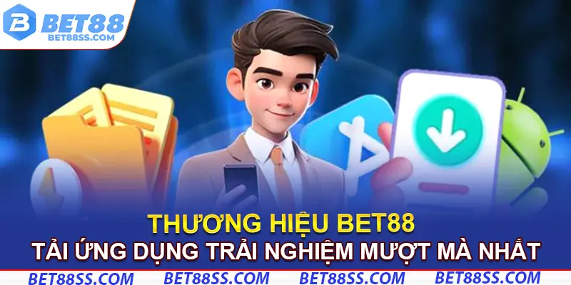 Tải ứng dụng giúp bạn có trải nghiệm mượt mà nhất